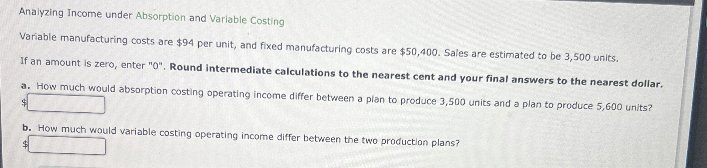 Analyzing Income under Absorption and Variable