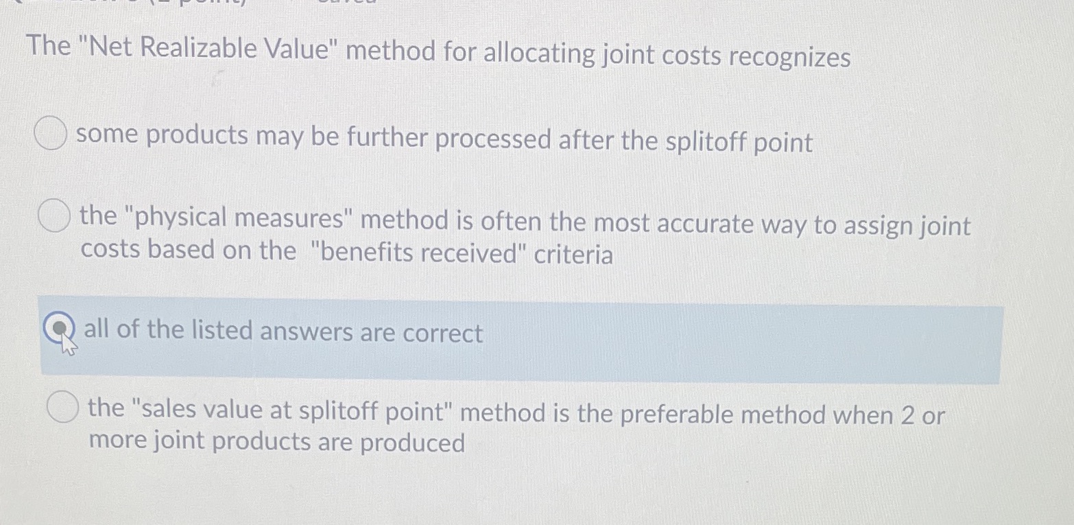The "Net Realizable Value" method for allocating