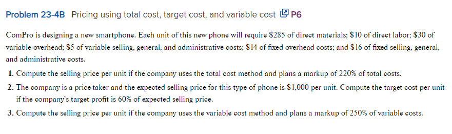Problem 23-4B Pricing using total cost, target