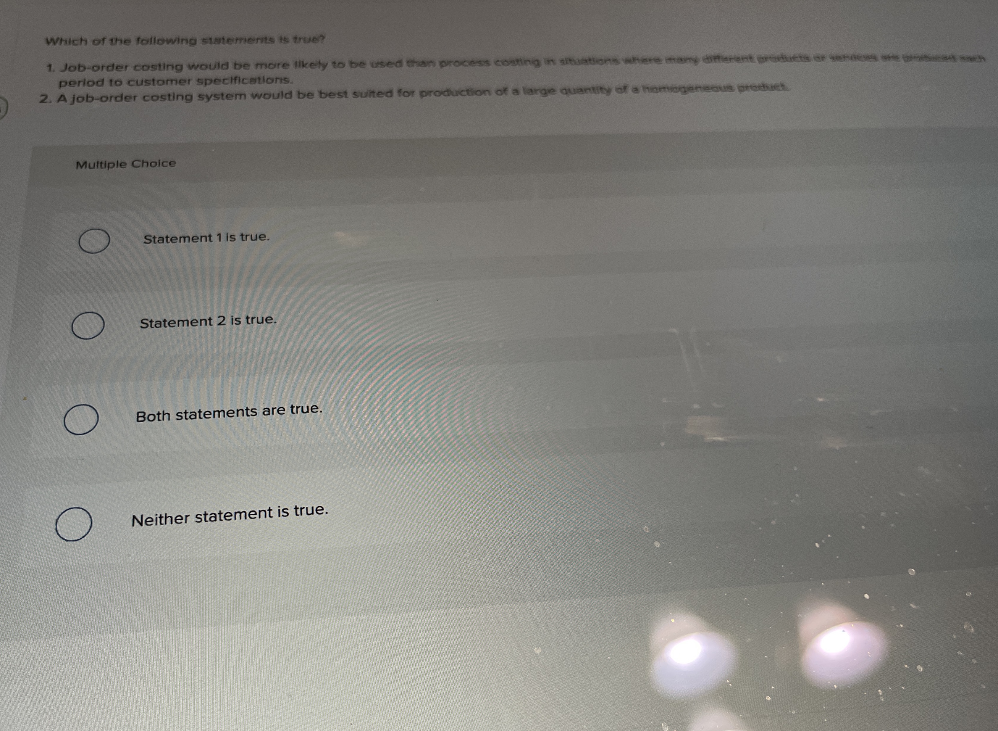 Which of the following stetememts to true? period