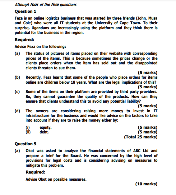 Attempt four of the five questions Question 1