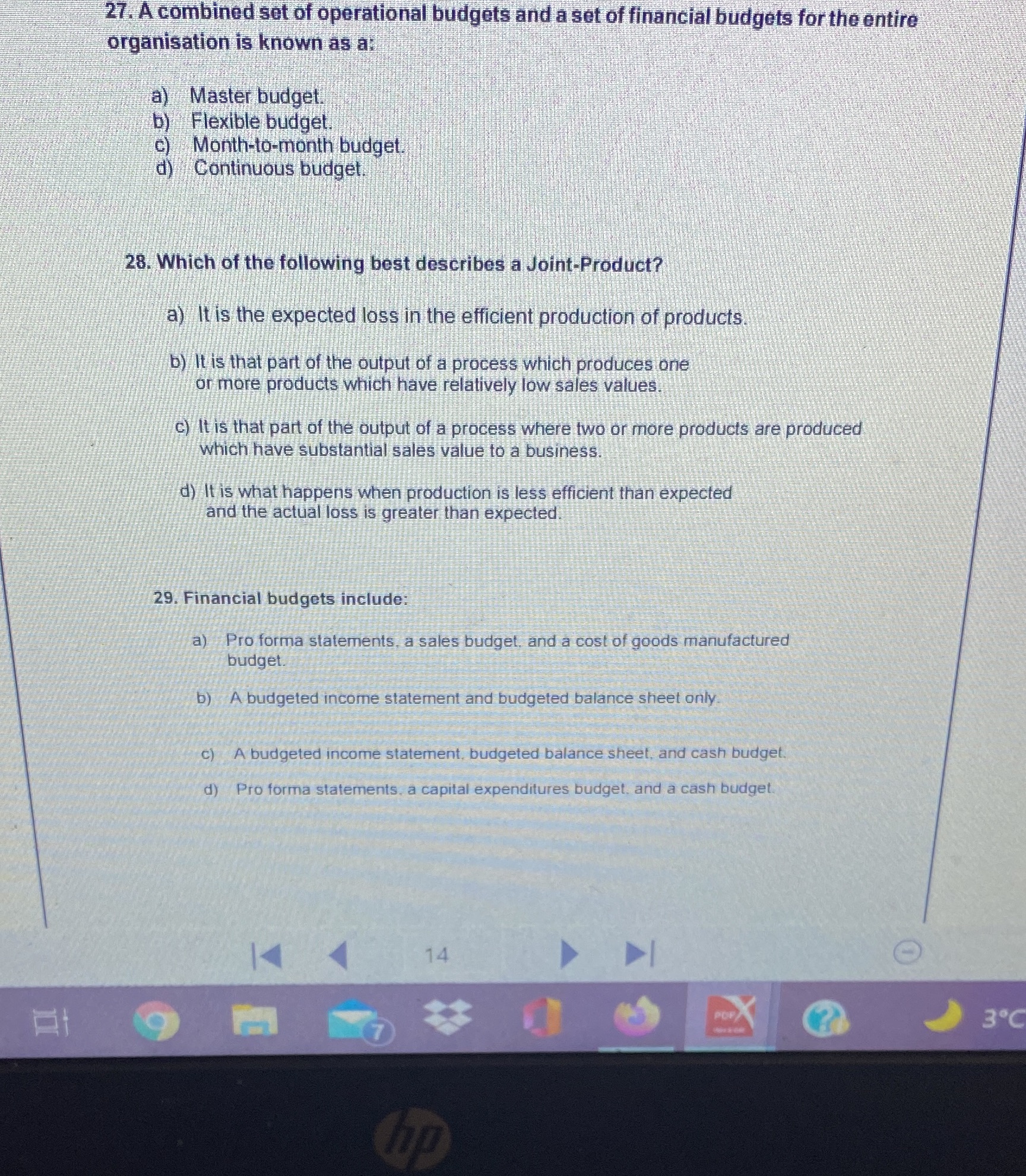 27. A combined set of operational budgets and a