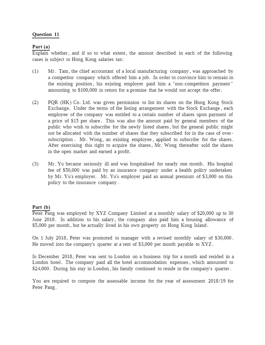 Question 11 Part (a) Explain whether, and if so