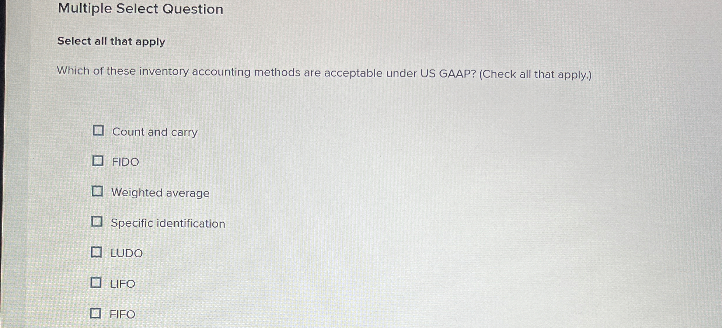 Multiple Select Question Select all that apply