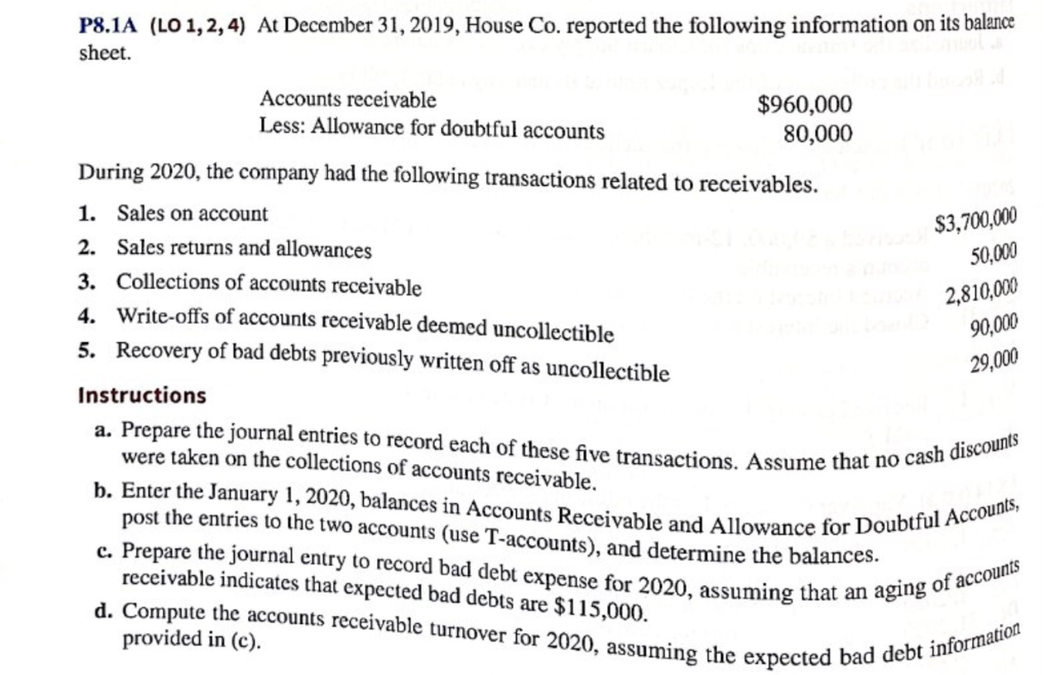 P8.1A (LO 1, 2, 4) At December 31, 2019, House
