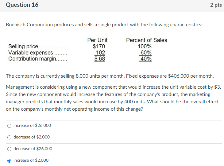 Question 16 2 pts Boenisch Corporation produces