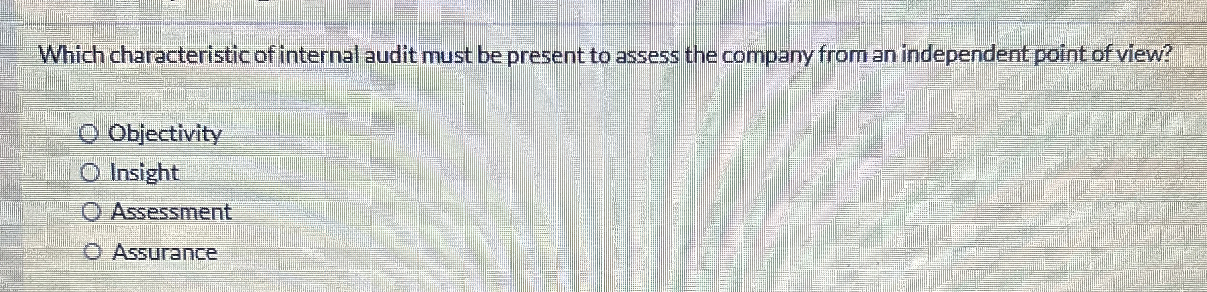 Which characteristic of internal audit must be