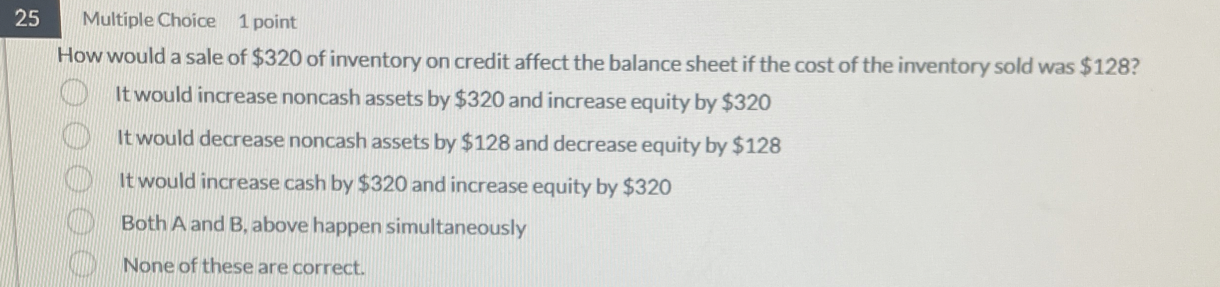2 5 Multiple Choice 1 point How would a sale of $