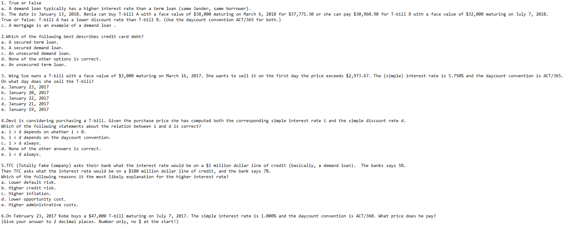 1 a. b . True or False A demand loan typically