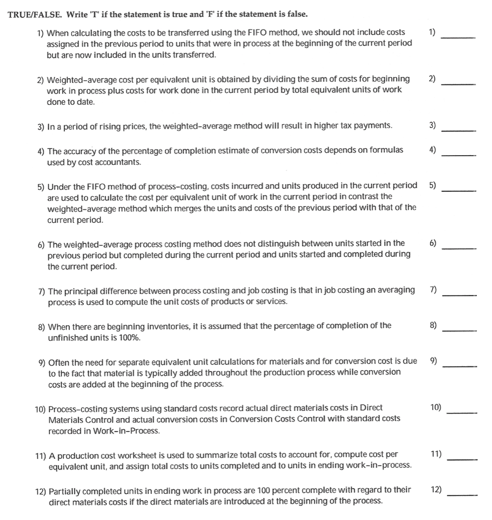 13) With the weighted-average method, the costs