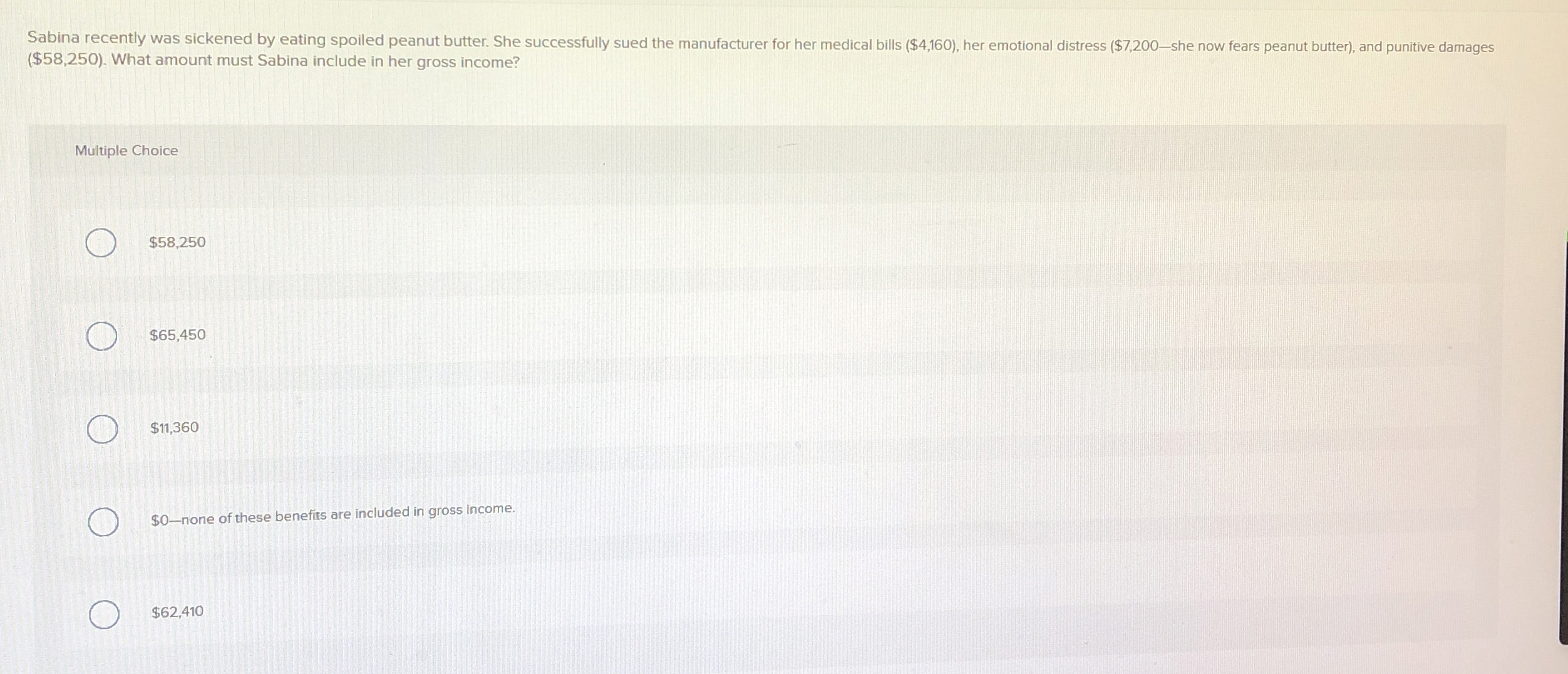 ( $ 5 8 , 2 5 0 ) . What amount must Sabina