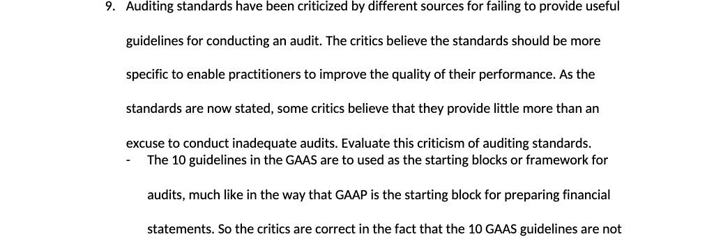 9. Auditing standards have been criticized by