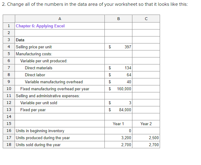 2- Change all ofthe numbers in the data area of