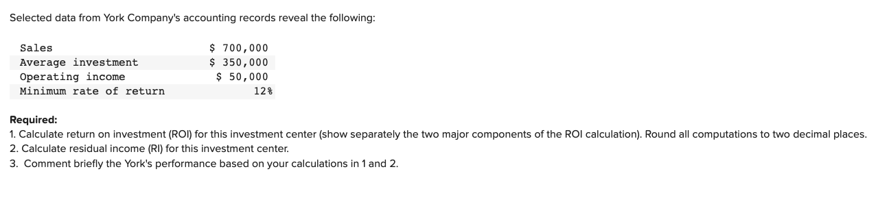 Please show all calculations - Thx Selected data