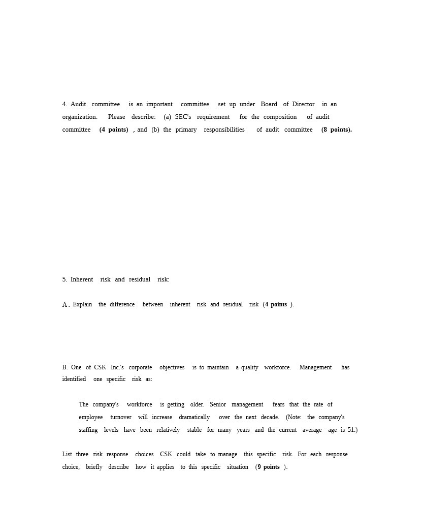 4. Audit committee is an important committee set