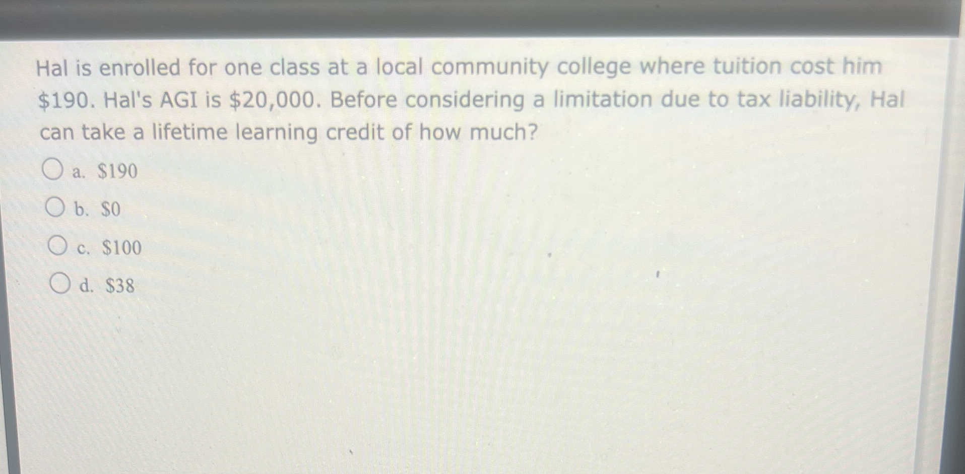 Hal is enrolled for one class at a local
