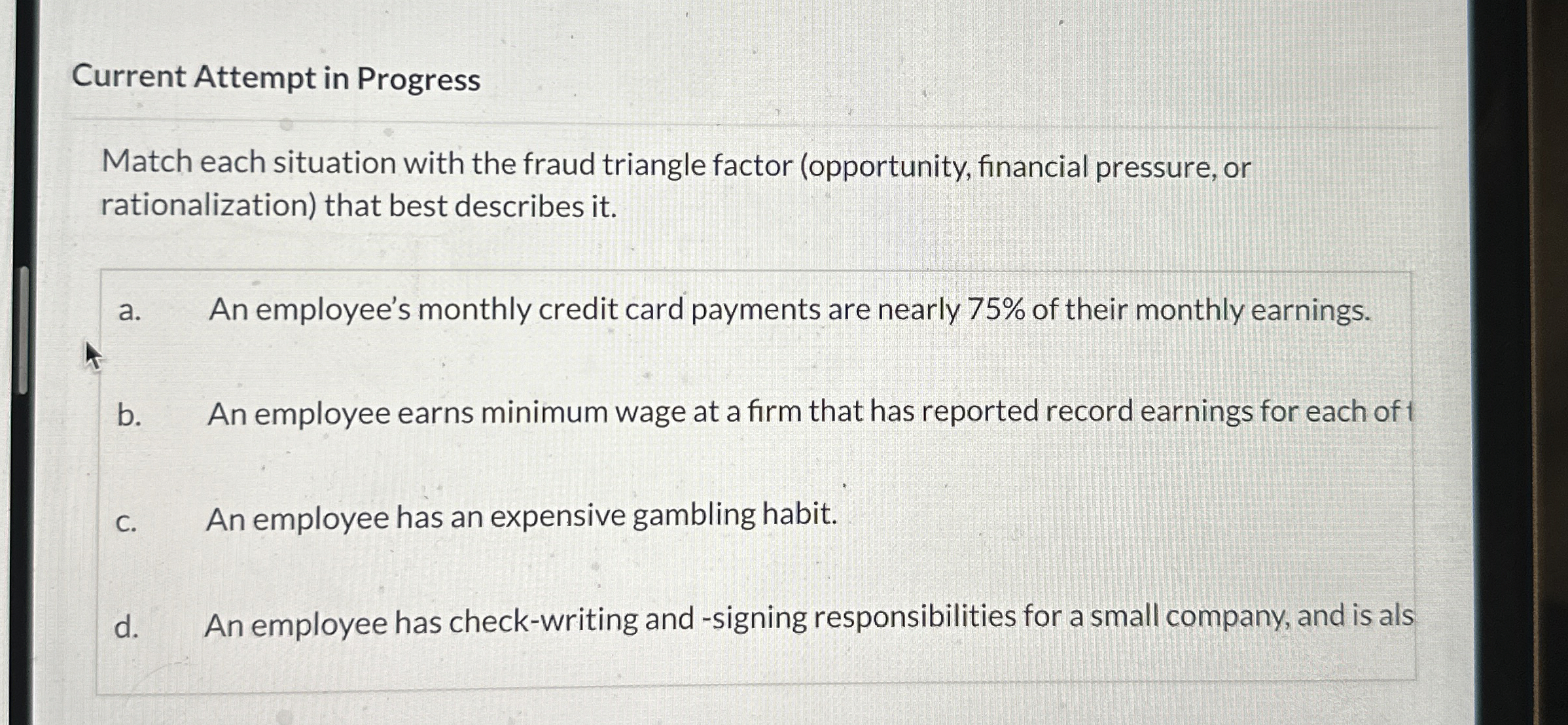 Current Attempt in Progress Match each situation