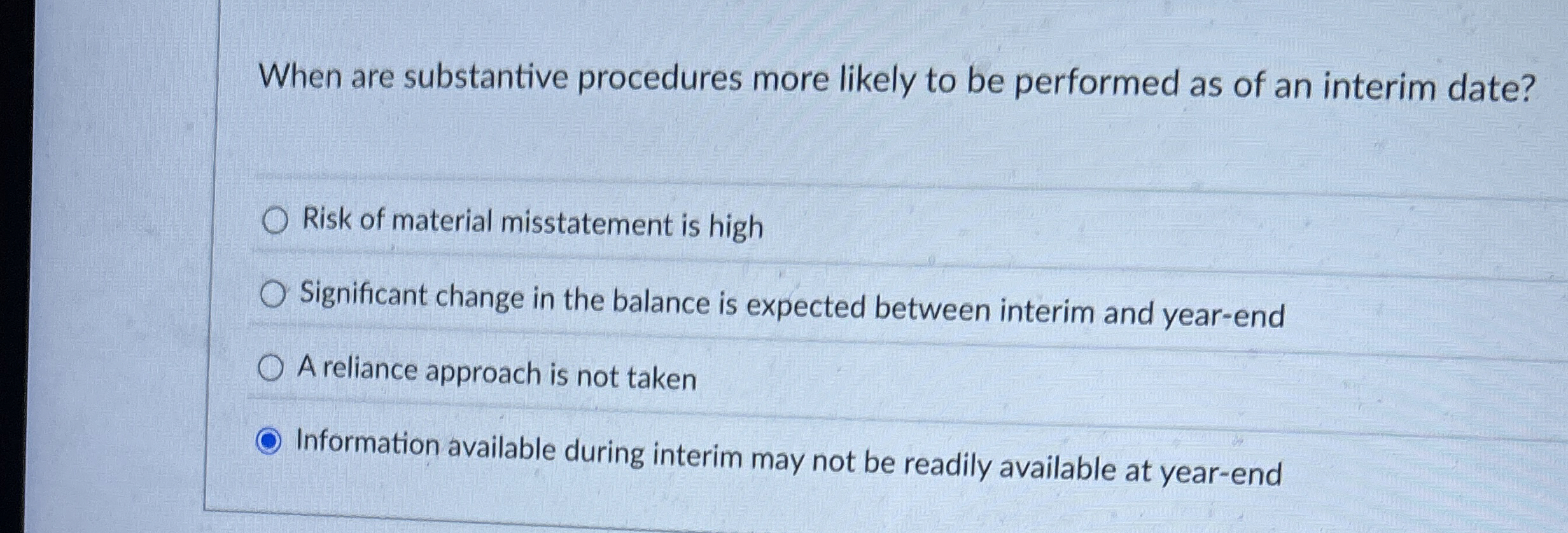 When are substantive procedures more likely to be