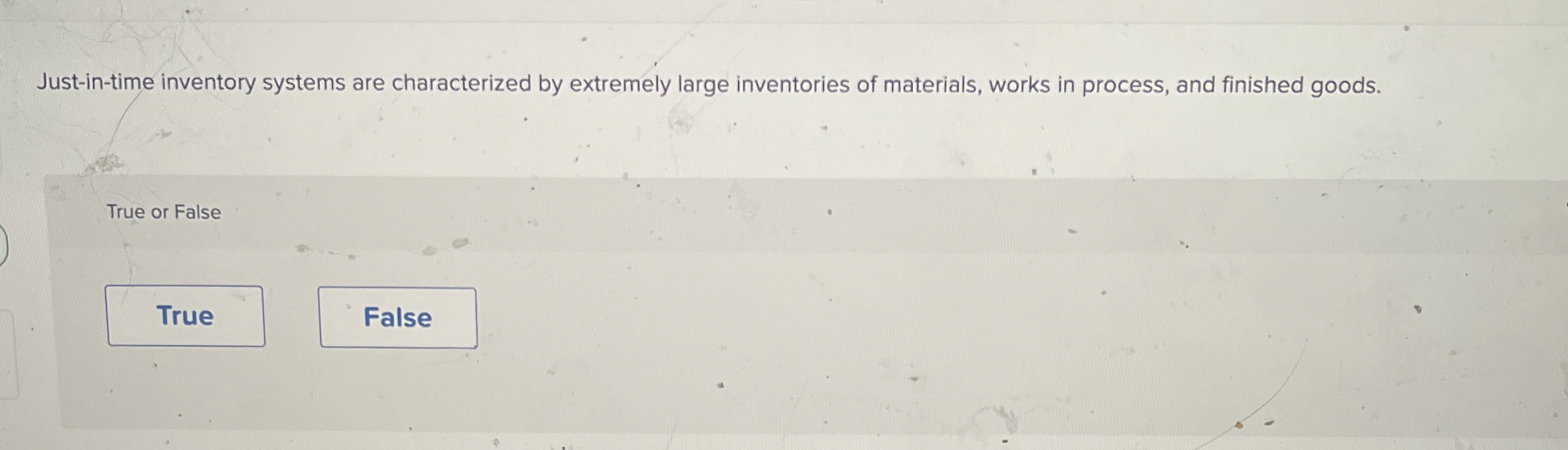 Just - in - time inventory systems are