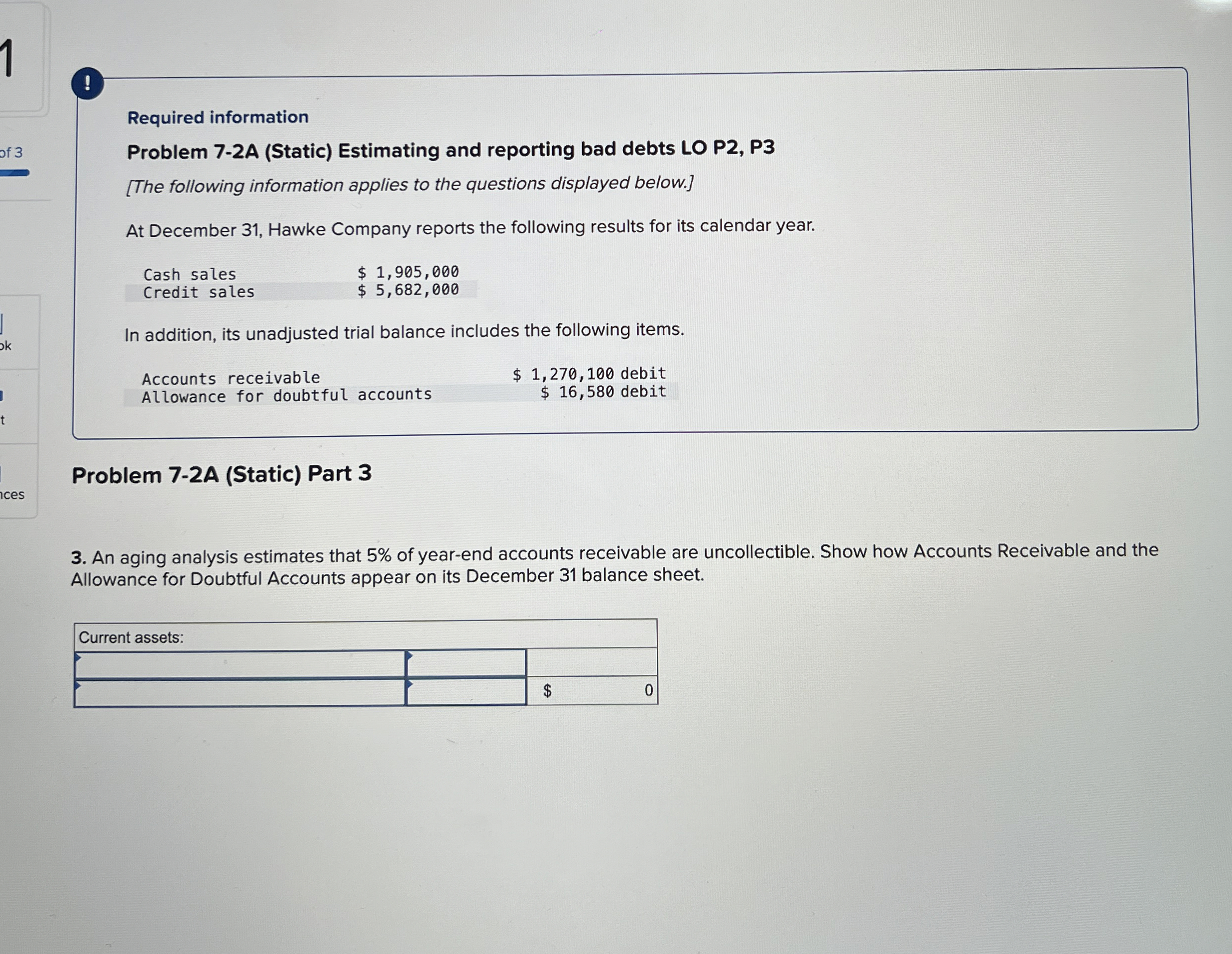! Required information Problem 7 - 2 A ( Static )