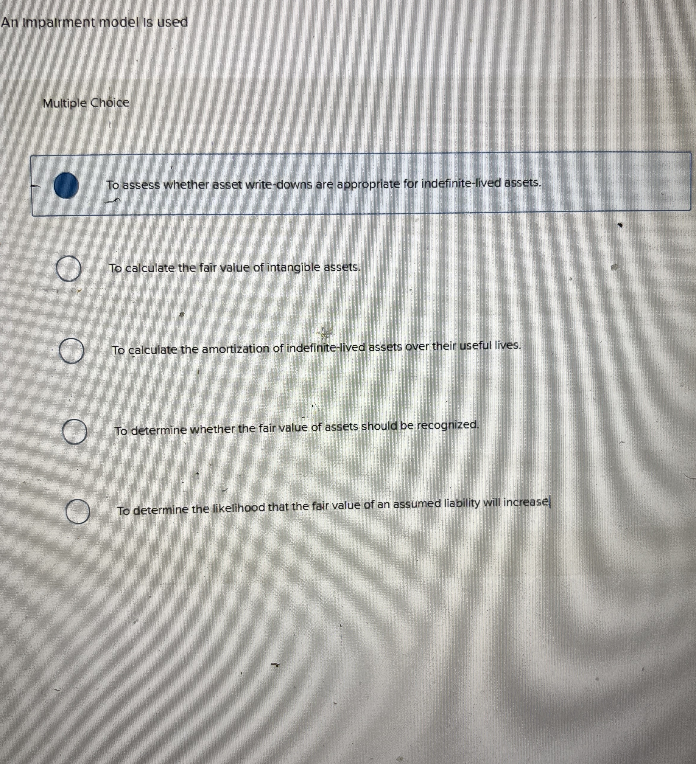 An impairment model is usedTo determine the
