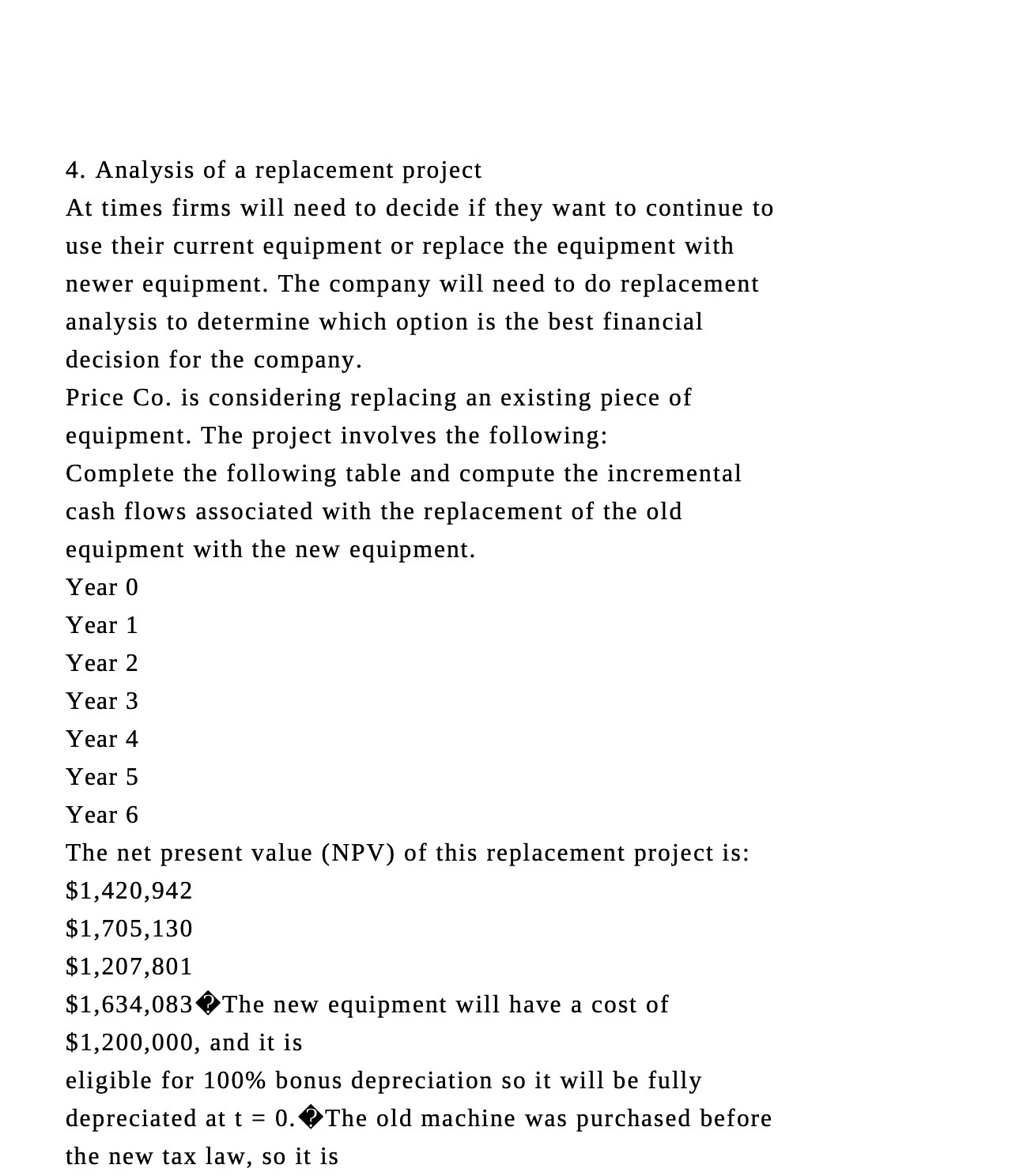 4. Analysis of a replacement project At times