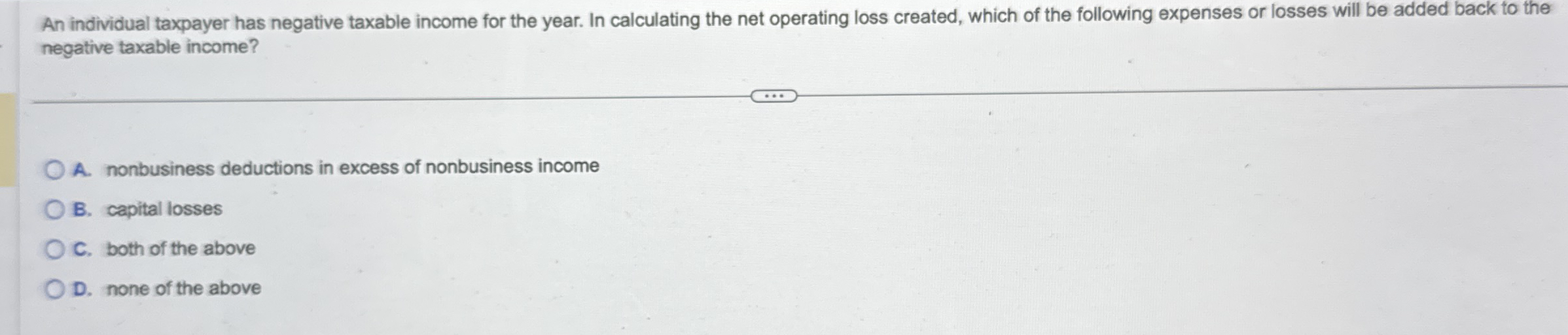 An individual taxpayer has negative taxable