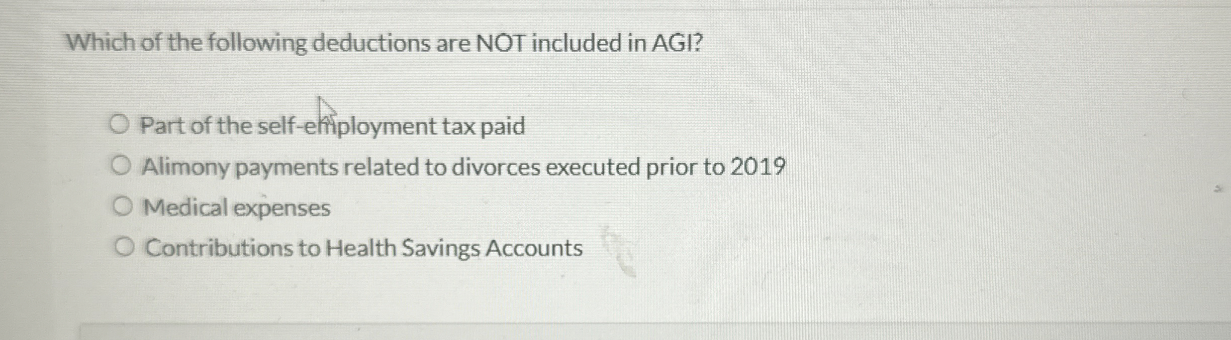 Which of the following deductions are NOT