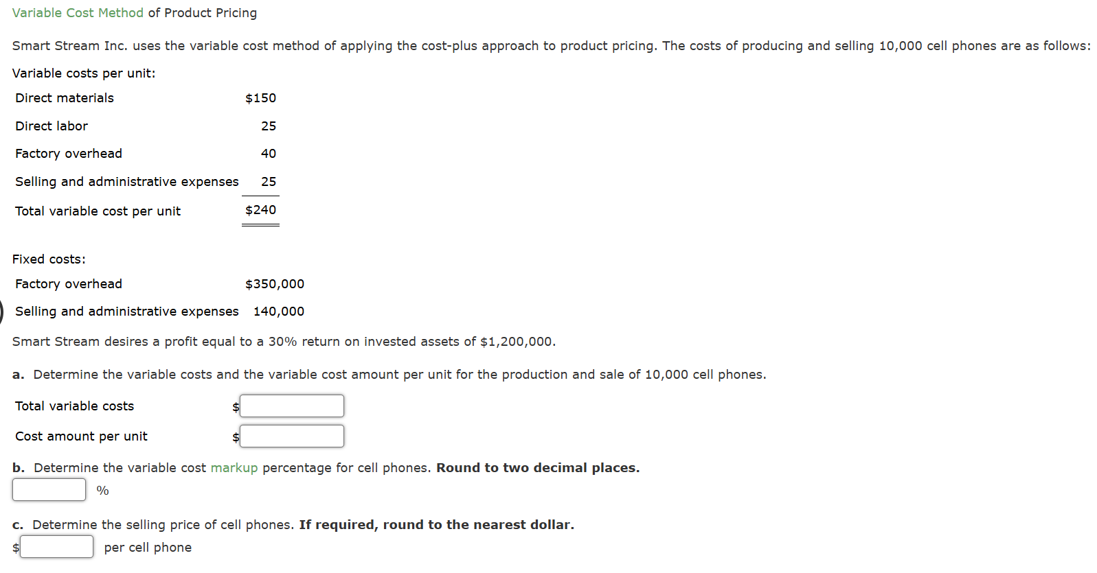 Please answer all of the following questions