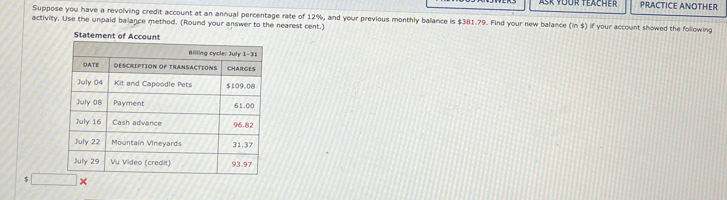 ASK YOUR TEACHER activity. Use the unpaid balance