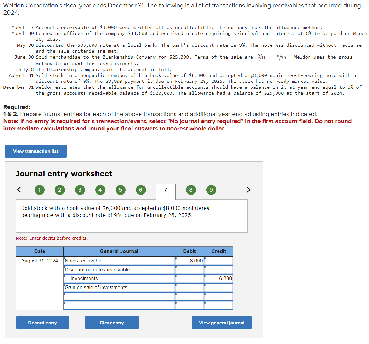 Weldon Corporation's fiscal year ends December