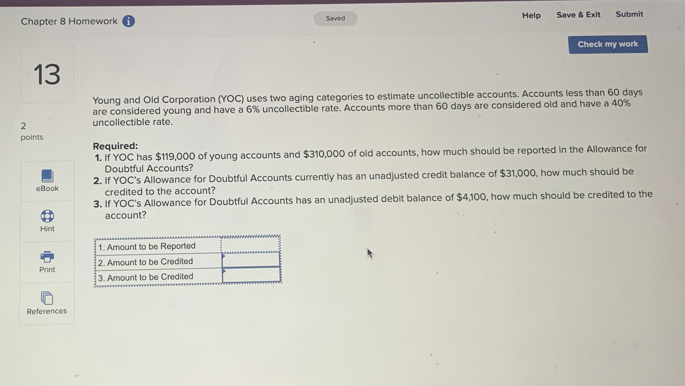 Chapter 8 Homework ( i ) Help Save & Exit Submit