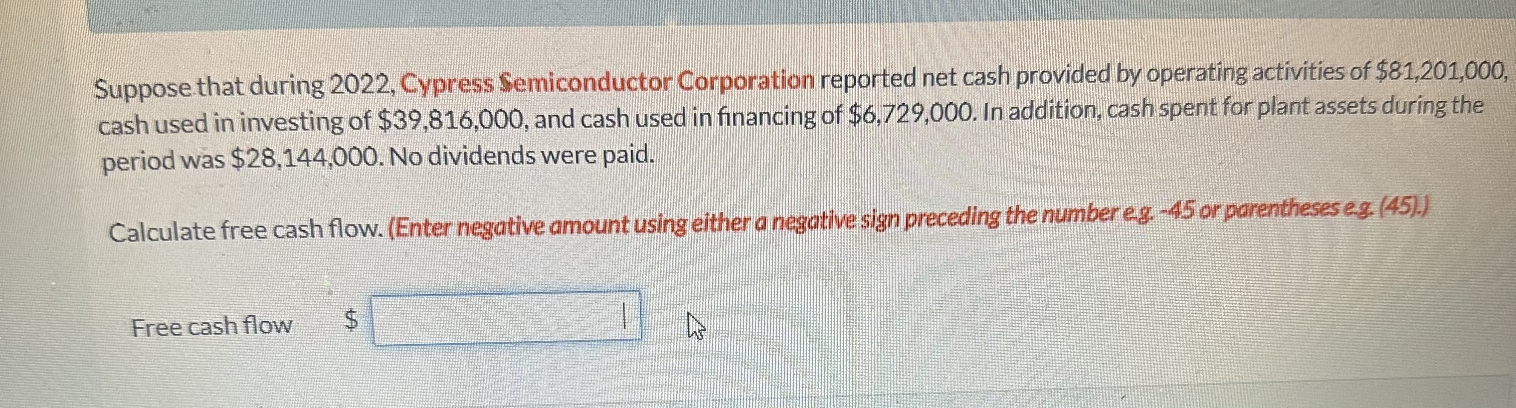 Suppose that during 2 0 2 2 , Cypress