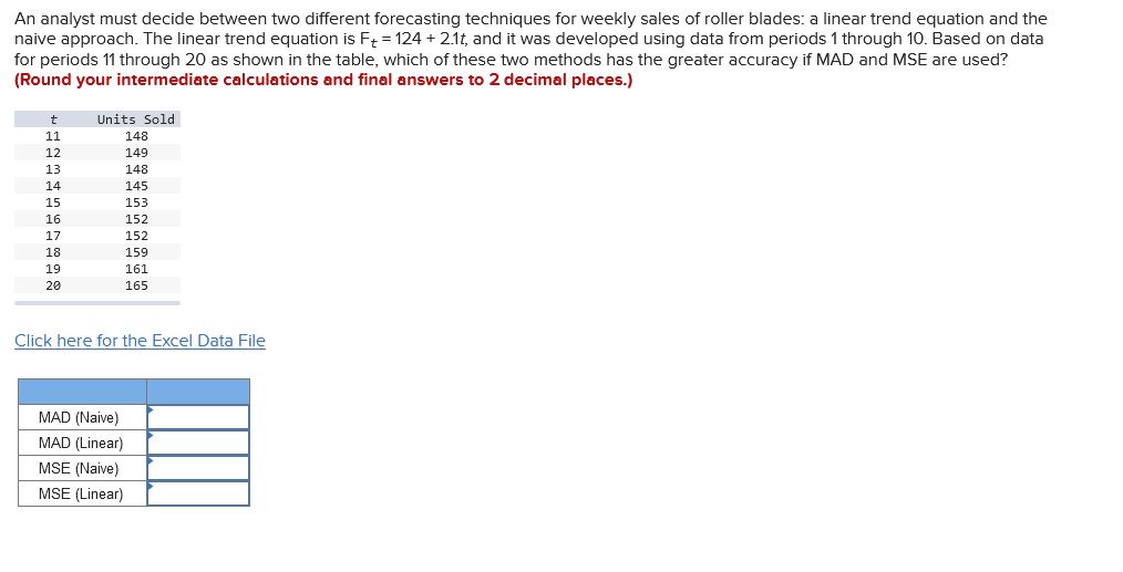 Can you help with this? An analyst must decide