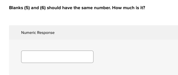 Blanks (5) and (6) should have the same number.