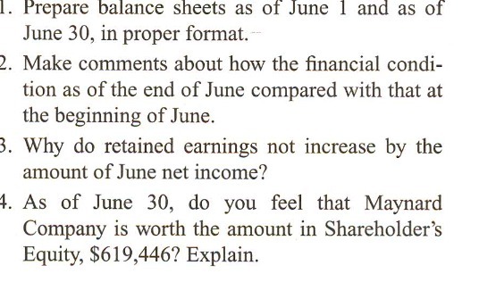 1. Prepare balance sheets as of June 1 and as of