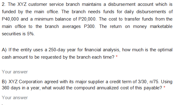 Required: Solutions and explanation. 2. The XYZ