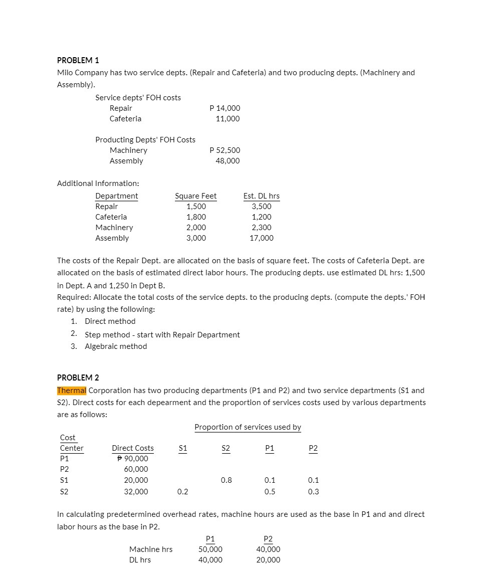 PROBLEM 1 Milo Company has two service depts.
