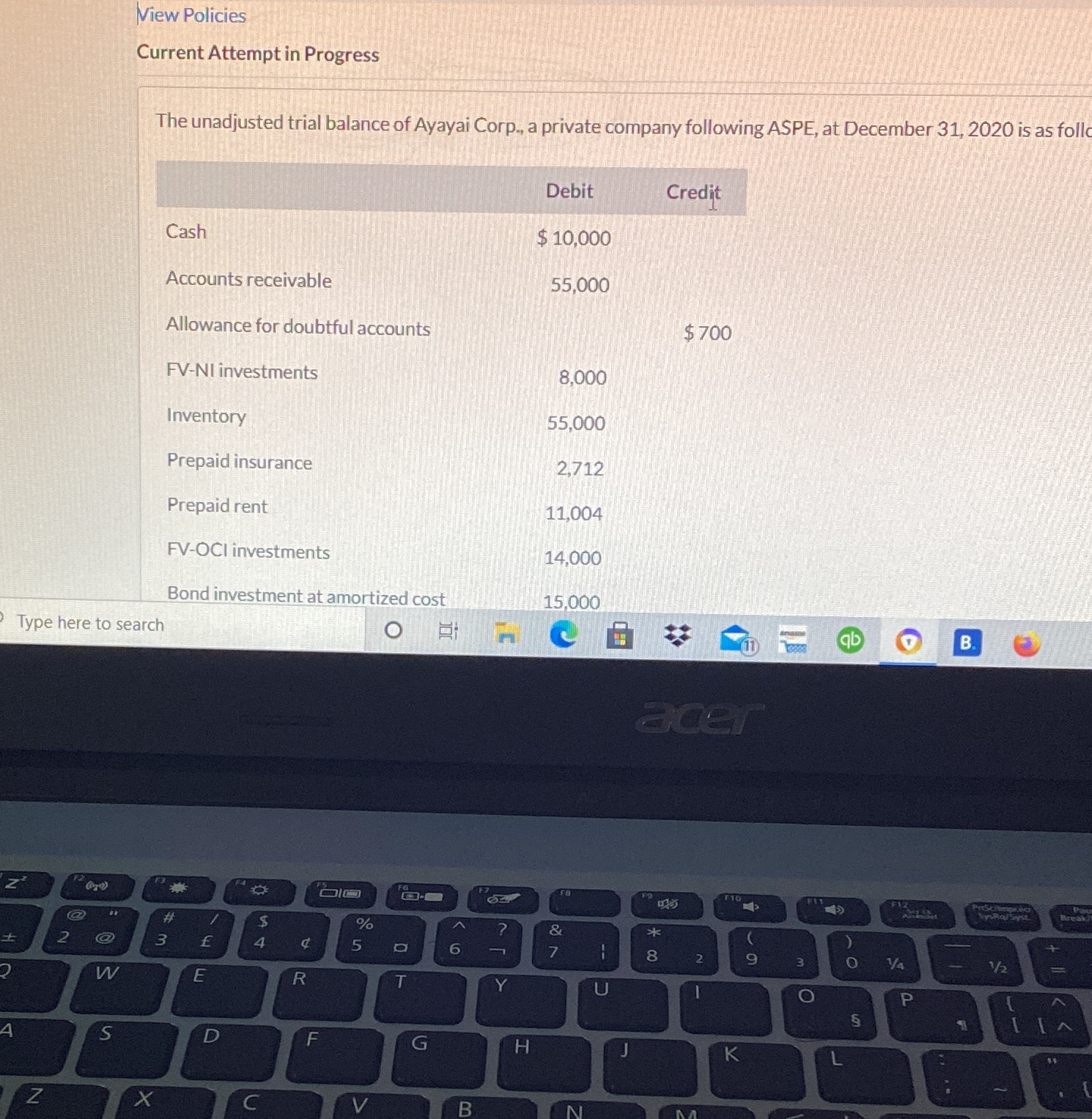 View Policies Current Attempt in Progress The