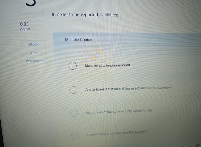 In order to be reported, liabilities: 0 8 3