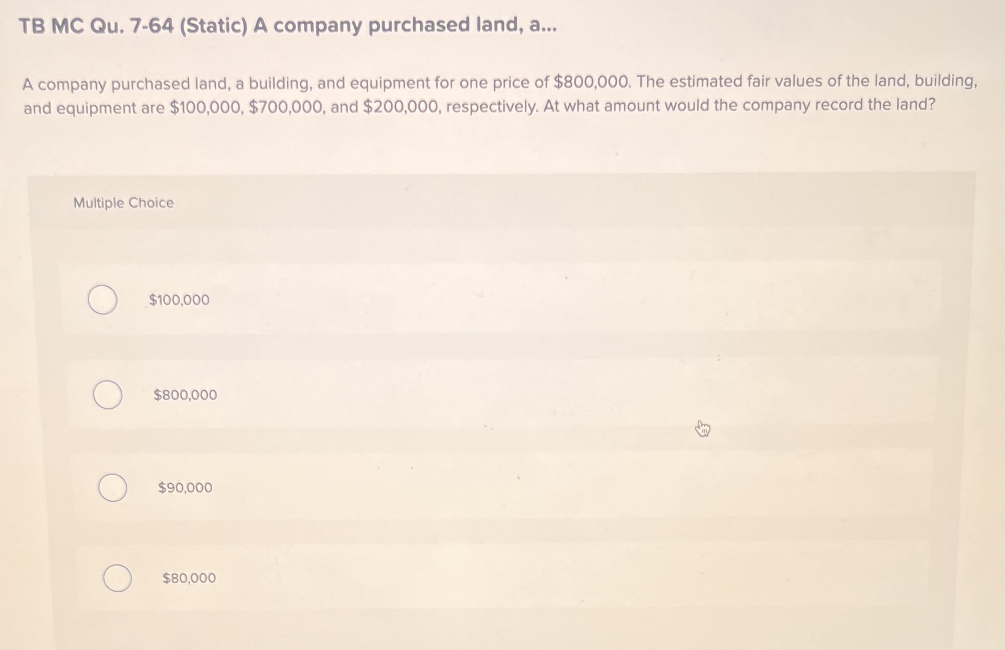 TB MC Qu . 7 - 6 4 ( Static ) A company purchased