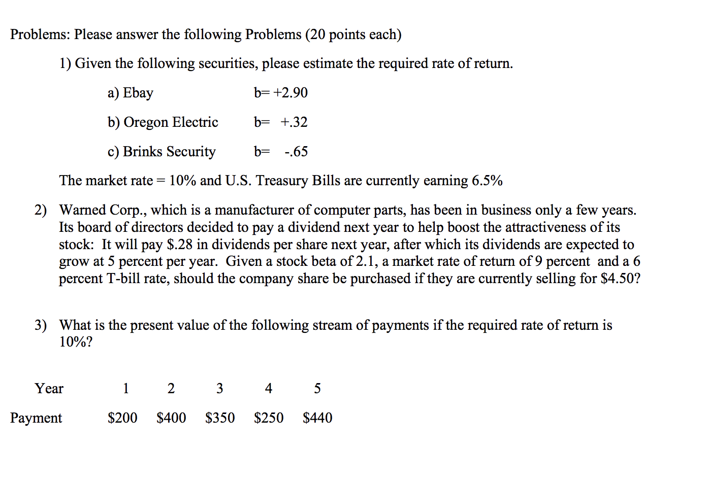 1 Problems: Please answer the following Problems