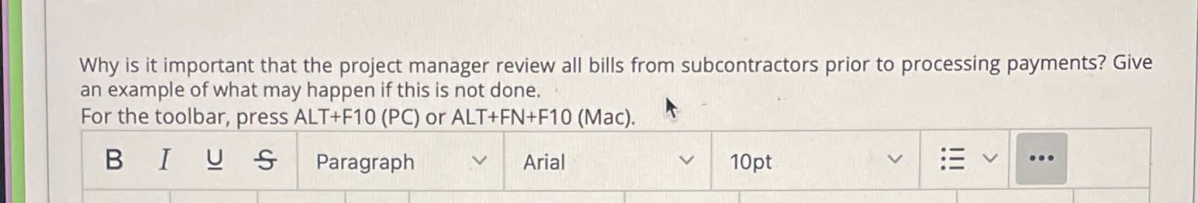 Why is it important that the project manager