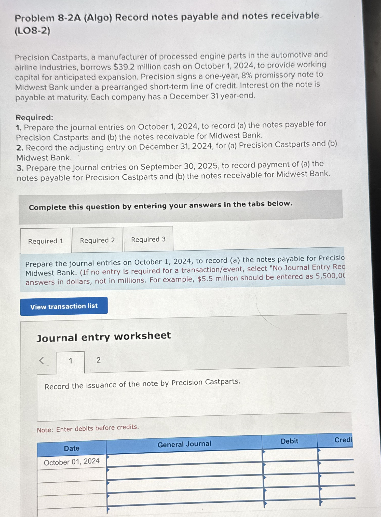 Problem 8 - 2 A ( Algo ) Record notes payable and