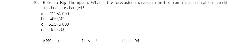 46. Refer to Big Thompson. What is the forecasted
