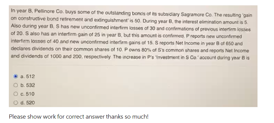 please help In year B, Pellinore Co. buys some of