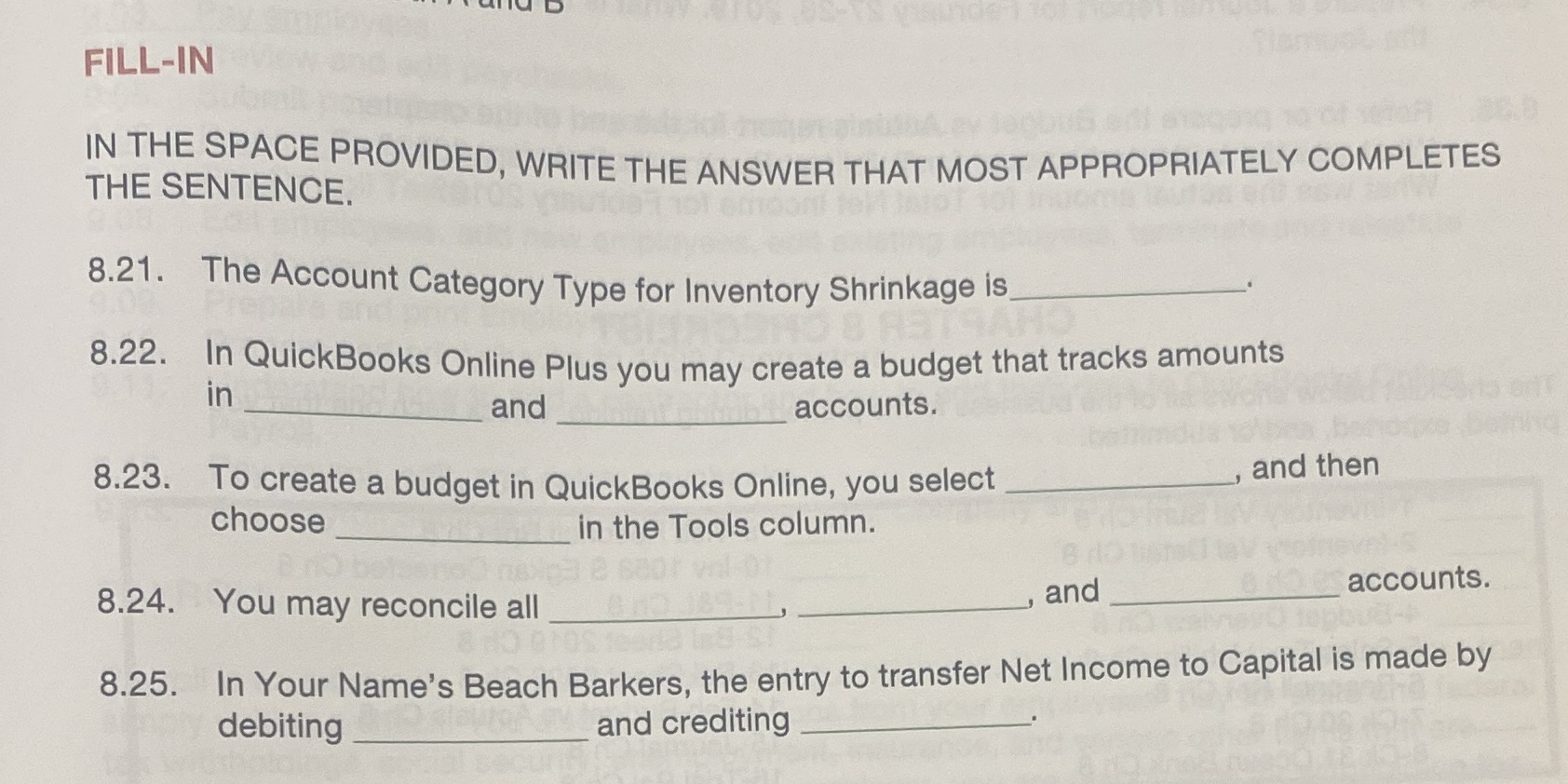 FILL-IN IN THE SPACE PROVIDED, WRITE THE ANSWER