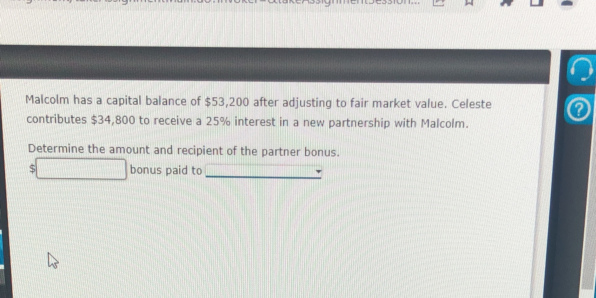 Malcolm has a capital balance of $53,200 after