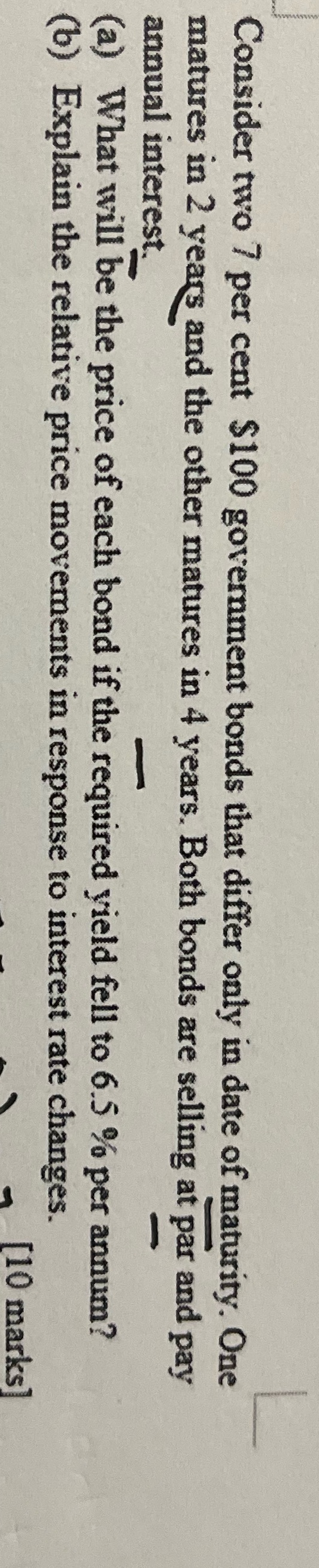Consider two 7 per cent $100 government bonds