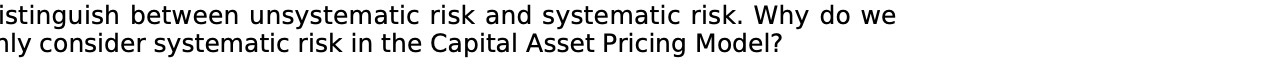 stinguish between unsystematic risk and